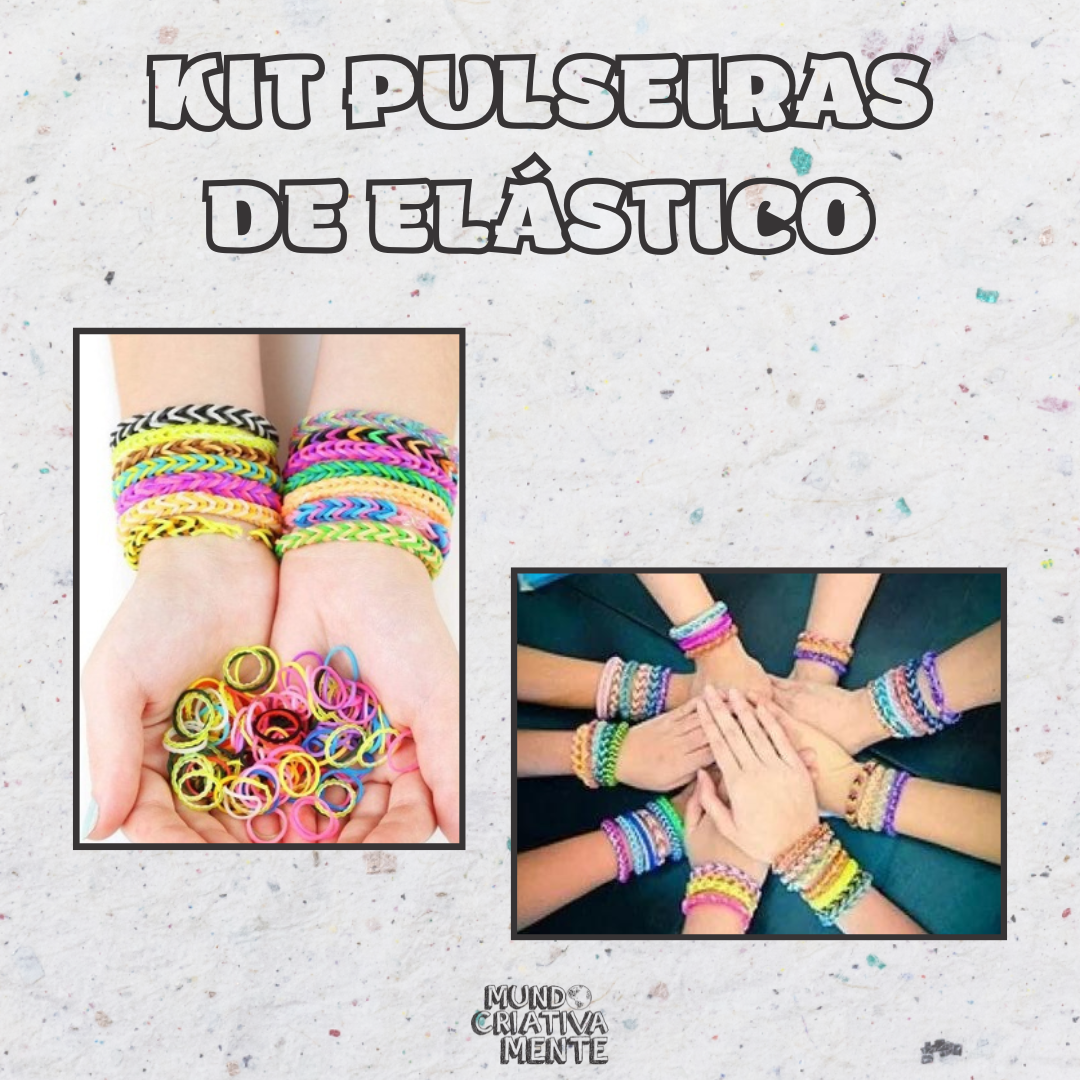 Kit pulseiras de Elástico